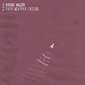 收聽Bruno Major的Fair-Weather Friend歌詞歌曲