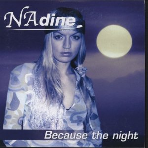 ดาวน์โหลดและฟังเพลง Because The Night (DJ De Genaro Club Remix) พร้อมเนื้อเพลงจาก Nadine