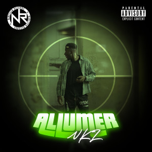 Listen to Allumer (Explicit) song with lyrics from NKZ