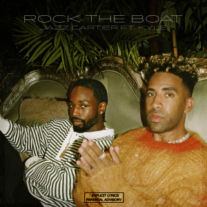 Album Rock the Boat (Explicit) from Jazz Cartier