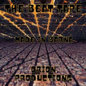 Orion Productions的專輯THE BEAT TAPE (MADE IN BARNA)