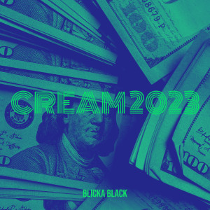 Album Cream 2023 (Explicit) from Blicka Black
