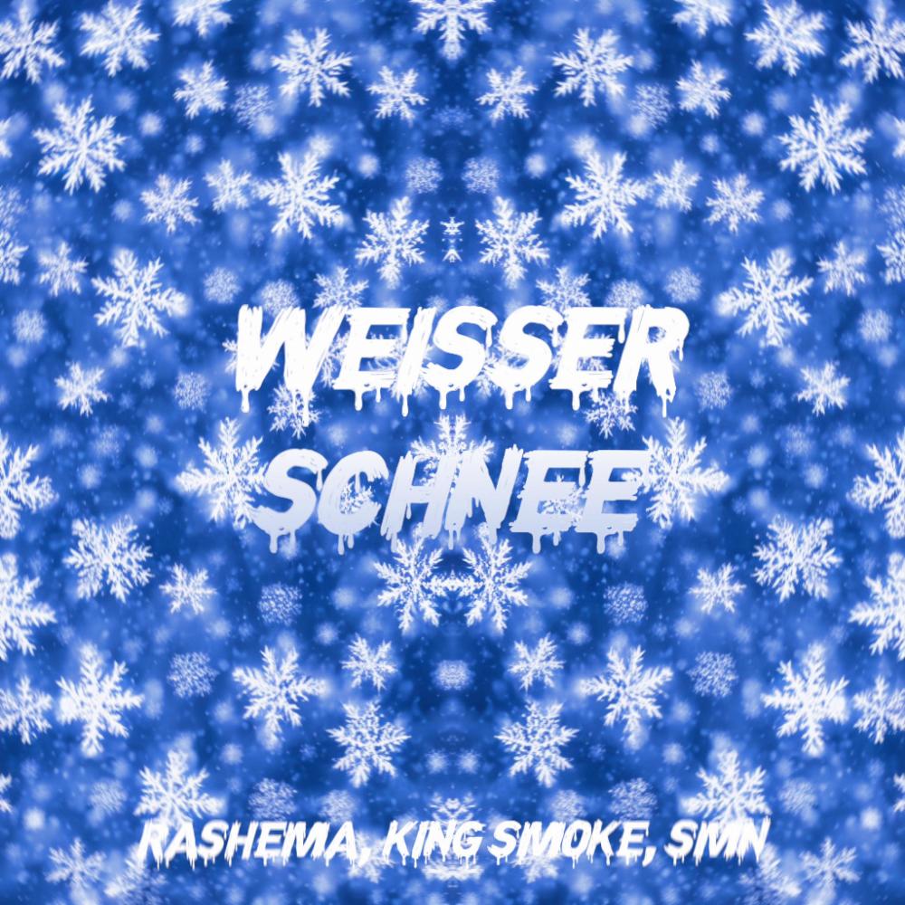 Weisser Schnee (feat. King Smoke & SMN) (Explicit)