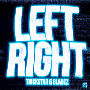 TRICKSTAR的專輯Left Right
