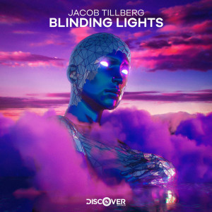 Dengarkan Blinding Lights lagu dari Jacob Tillberg dengan lirik