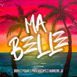收聽Dany的Ma belle歌詞歌曲