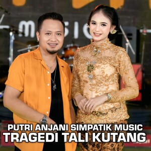 Album TRAGEDI TALI KUTANG from Putri Anjani