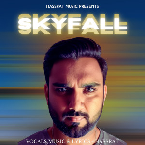 Listen to Skyfall song with lyrics from Hassrat