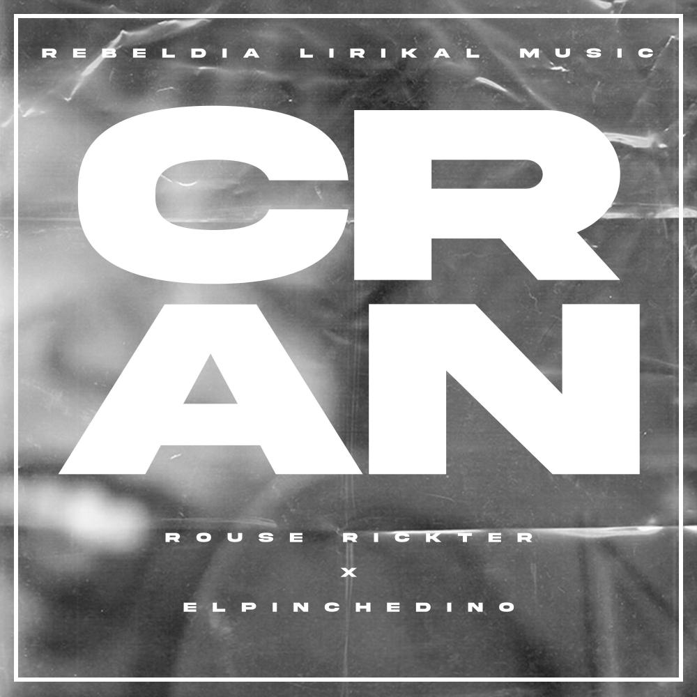Cran (feat. Rouse Rickter) (Explicit)