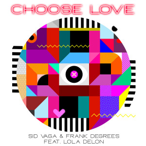 Sid Vaga的專輯Choose Love