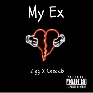 Listen to My Ex (Explicit) song with lyrics from Ceedub