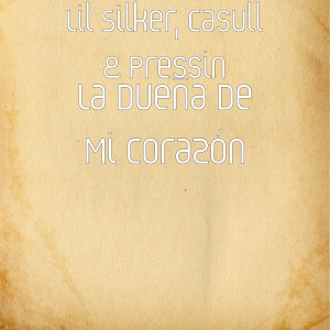 Album La Dueña de Mi Corazón oleh Pressin