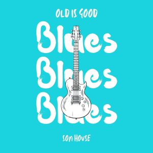 ดาวน์โหลดและฟังเพลง Preachin' the Blues พร้อมเนื้อเพลงจาก Son House