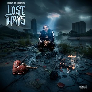 Rico Red的專輯Lost Ways (Explicit)