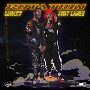 Listen to Rotation (Explicit) song with lyrics from LEGAXY