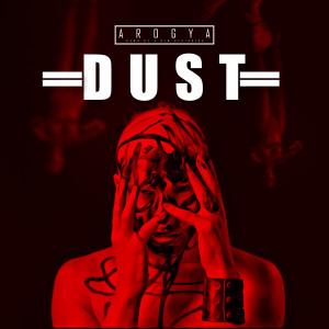 Album Dust from Arogya