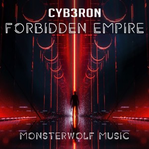 收听Cyb3r0n的Forbidden Empire歌词歌曲