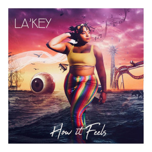 收聽La’Key的Why’d You Have to Do Me Like That (Explicit)歌詞歌曲