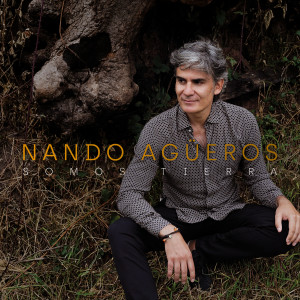 Nando Agüeros的專輯Somos Tierra