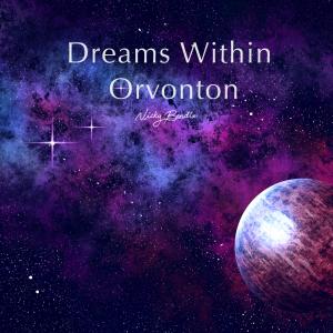 Nicky Bendix的專輯Dreams Within Orvonton