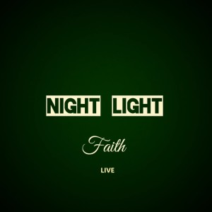 Faith的專輯Night Light (Live)