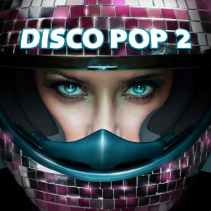 Various的专辑Disco Pop 2