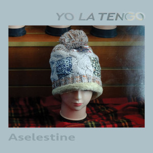Album Aselestine from Yo La Tengo