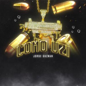 收聽Jorge Guzman的Como Uzi歌詞歌曲