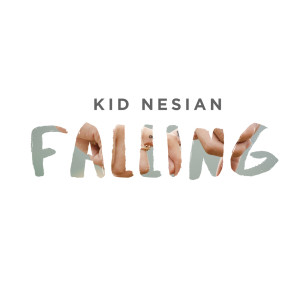 ดาวน์โหลดและฟังเพลง Falling พร้อมเนื้อเพลงจาก Kid Nesian