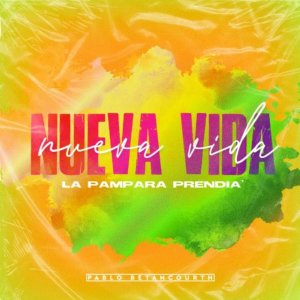 Album Nueva Vida (La Pampara Prendia´) from 