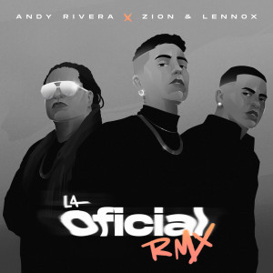 Andy Rivera的專輯La Oficial (Remix)