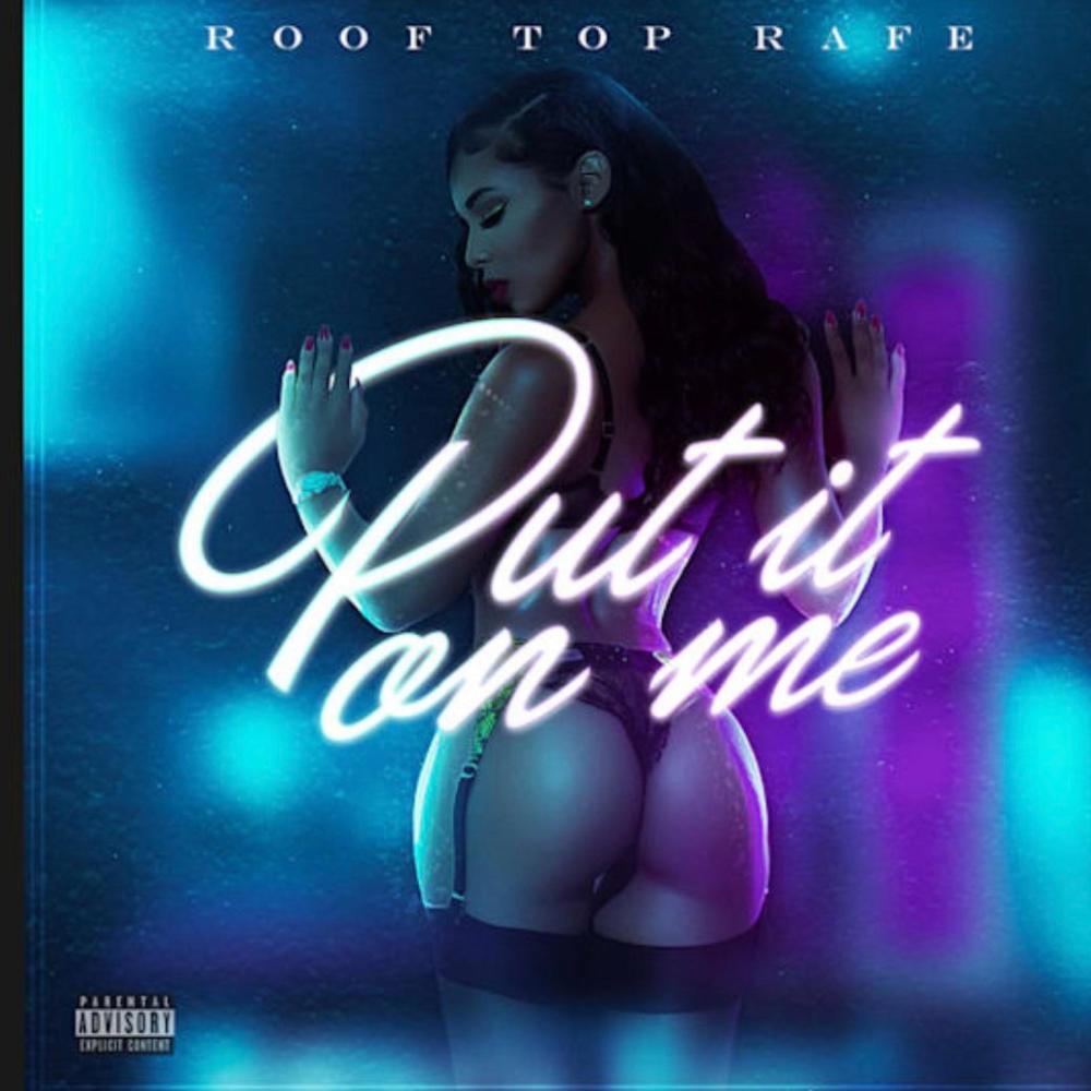 PUT IT ON ME (Radio Edit)