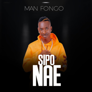 Man Fongo的专辑Sipo Nae