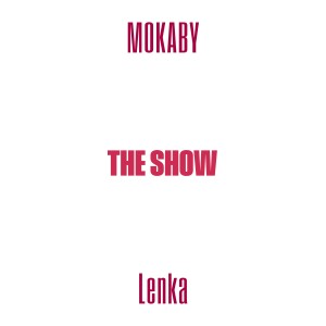 Mokaby的專輯The Show