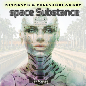 Sixsense的專輯Space Substance