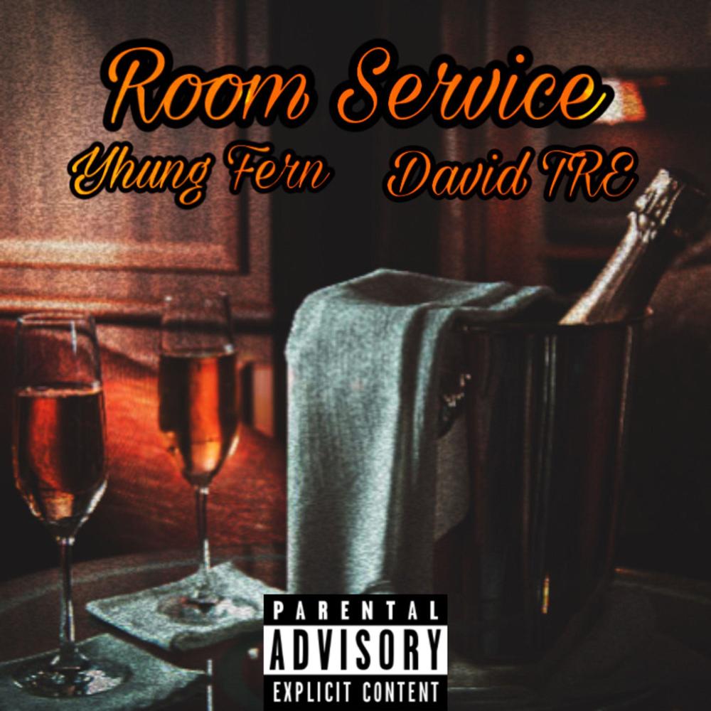 Room Service (feat. David Tre) (Explicit)