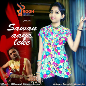Album Sawan Aaya Leke from Surabhi Banerjee