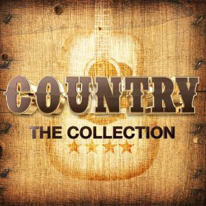 Various Artists的專輯Country: The Collection