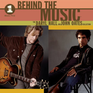 Hall & Oates的專輯VH1 Music First: Behind The Music - The Daryl Hall & John Oates Collection