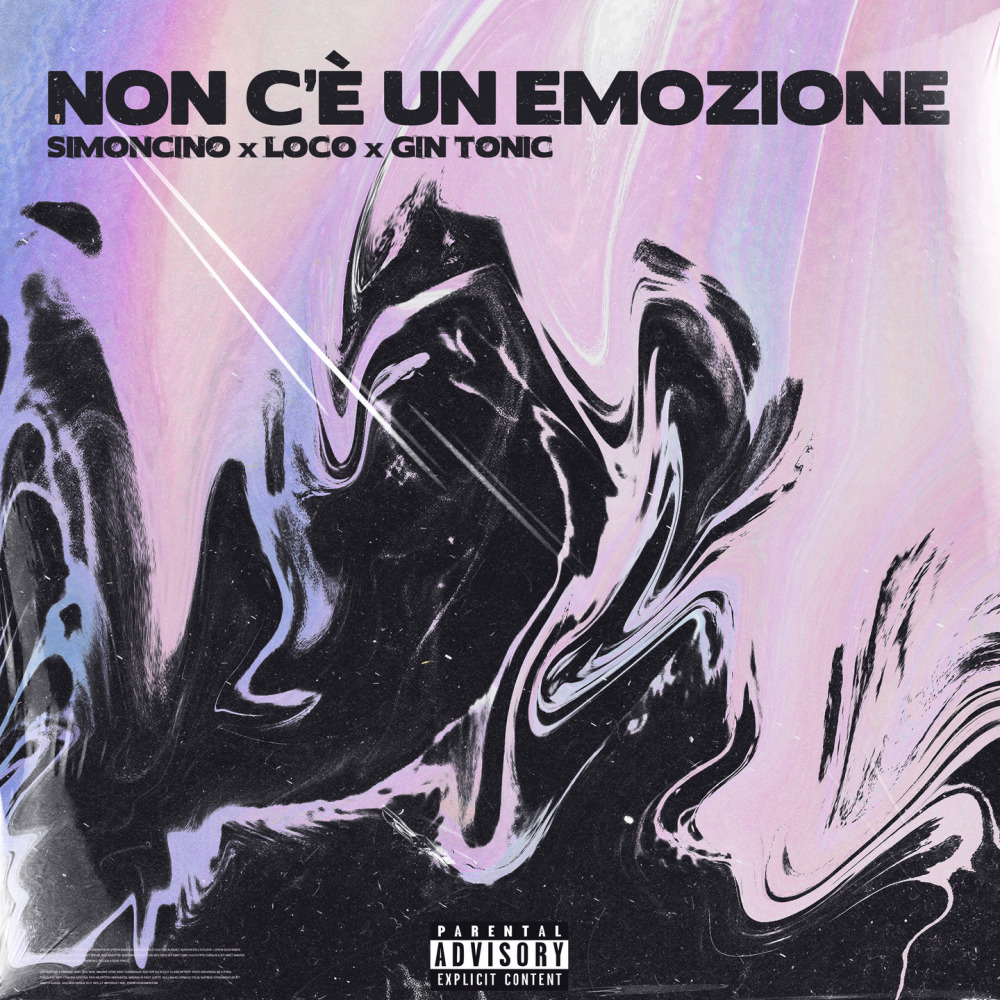 Non c'è un emozione (Explicit)