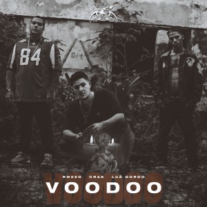 ดาวน์โหลดและฟังเพลง Voodoo (Explicit) พร้อมเนื้อเพลงจาก Rweed