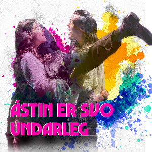 Listen to Ástin er svo undarleg song with lyrics from Þjóðleikhúsið