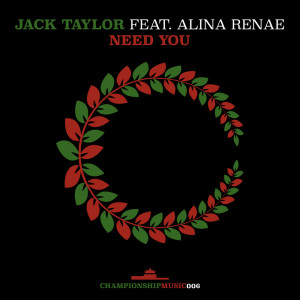 收聽Jack Taylor的Need You (Extended Mix)歌詞歌曲