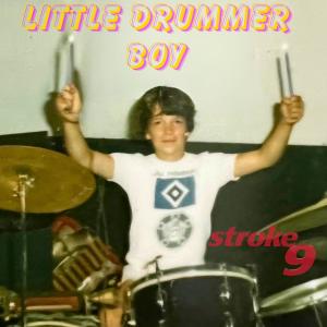Stroke 9的專輯Little Drummer Boy