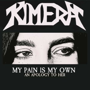 Album My Pain Is My Own from Kimera