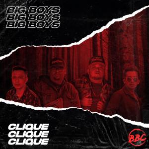 Album Big Boys Clique (feat. Mooz PH, Vixi & King Brim) oleh Aivsyyy