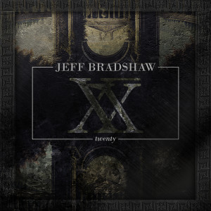 อัลบัม Jeff Bradshaw 20 ศิลปิน Jeff Bradshaw