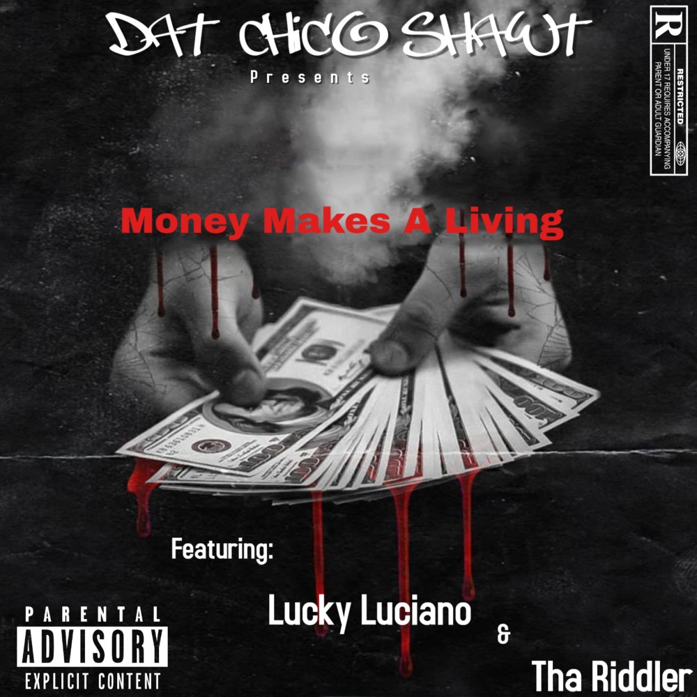 Money Make A Living (Explicit)