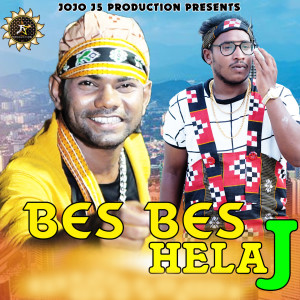 Album Bes Bes Hela J from Jogesh Jojo