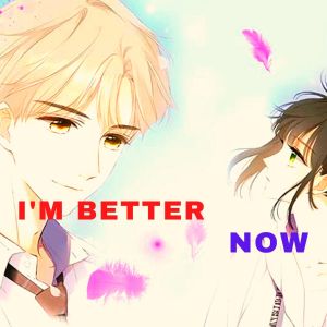 Listen to I'm Better Now song with lyrics from Musica para reels y tiktok